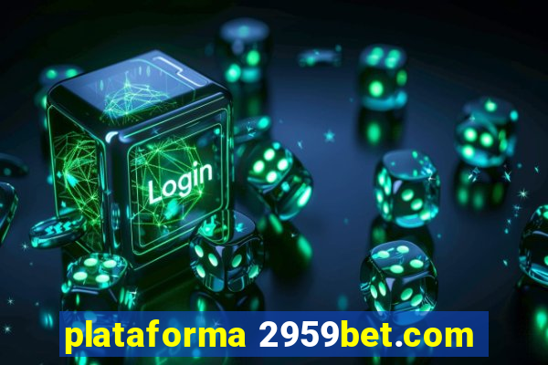 plataforma 2959bet.com